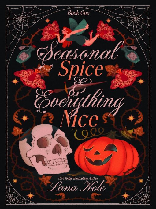 Title details for Seasonal Spice & Everything Nice by Lana Kole - Available